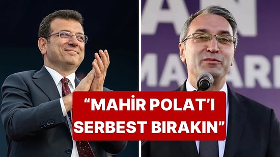 Ekrem İmamoğlu, Mahir Polat ve Tutuklu Gençler İçin Çağrı Yaptı