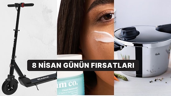 Bugün İndirimde Neler Var? Elektrikli Scooterdan Fissler Düdüklü Tencereye 8 Nisan 2025 Günün Fırsatları