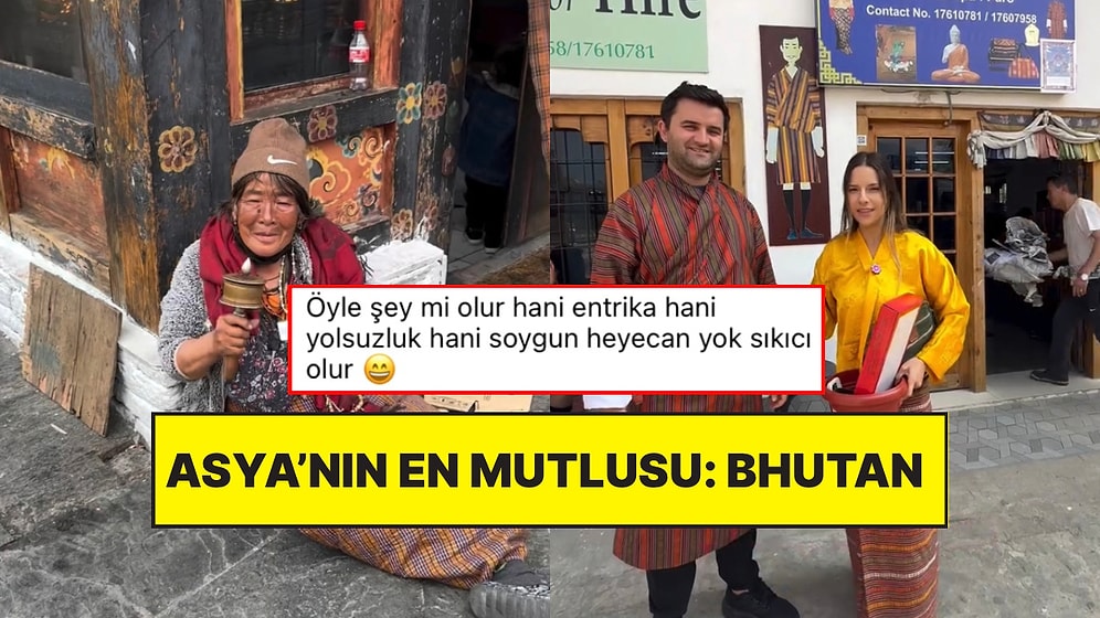 Bhutan’a Giden Türk Gezgin Mutlu Olmalarını Sağlayan, Ülkenin Katı Kurallarını Paylaştı