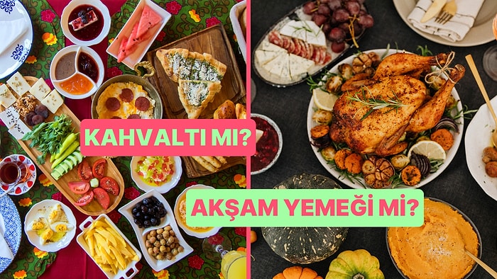 Kişilik Testi: Kahvaltı mı Akşam Yemeği mi?