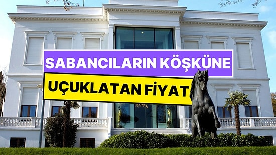 Sabancı Ailesi'ne Ait Atlı Köşk İçin İstenen Fiyat Dudak Uçuklattı