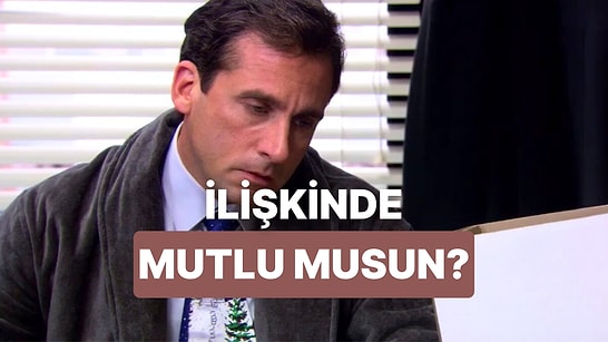 Bu İlişki Sana Gerçekten İyi Geliyor mu?