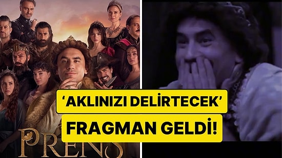 Yeni Sezon Tarihi Duyurulan Prens Dizisinin Fragmanını Görünce "Aklınızı Delireceksiniz!"