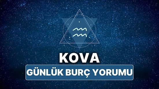 12 Nisan Cumartesi Kova Burcu Günlük Burç Yorumu