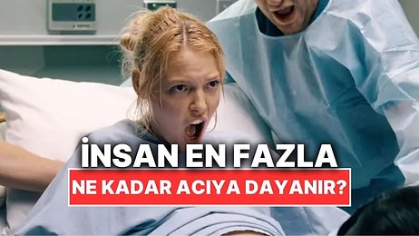 İnsan Vücudu En Fazla Ne Kadar Acıya Dayanabilir?
