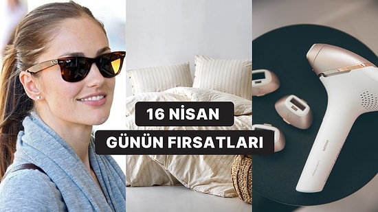 Bugün İndirimde Neler Var? Philips Lumea Lazer Cihazı'ndan Nevresim Takımlarına 16 Nisan 2025 Günün Fırsatları