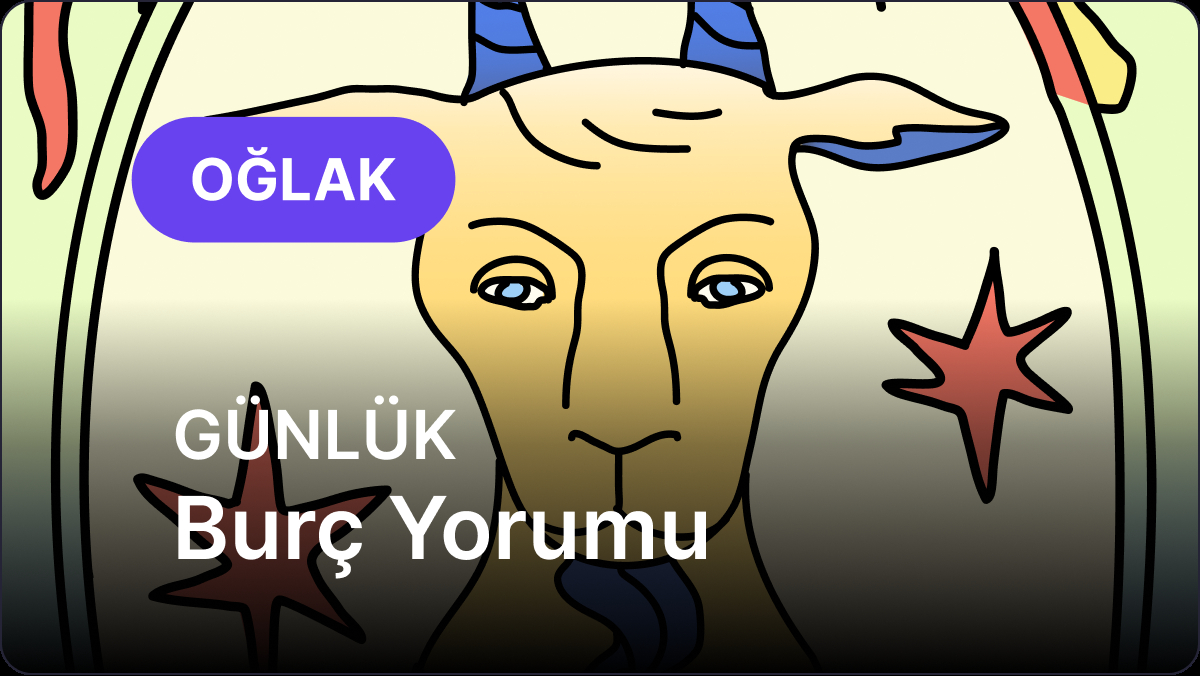 16 Eylül Salı Oğlak Burcu Günlük Burç Yorumu