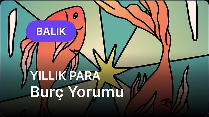 2026 Balık Burcu Yıllık Para Burç Yorumu