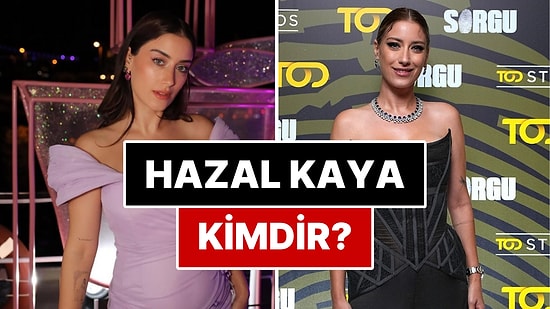 Hazal Kaya Kimdir? Hazal Kaya Kaç Yaşında? Şakir Paşa Ailesi Dizisinde Oynayacağı Söylenen Hazal Kaya Kimdir?