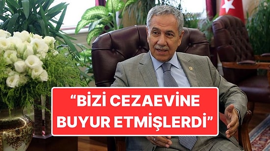 Bülent Arınç’tan Ekrem İmamoğlu’nun Tutuklu Yargılanmasına Tepki: “Bizi Cezaevine Buyur Ettiler”