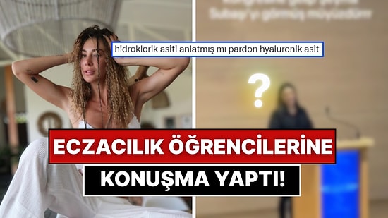 Şeyma Subaşı, Eczacılık Öğrencilerine Konuşma Yapmasına Anlam Veremeyen Kullanıcıların Diline Düştü!