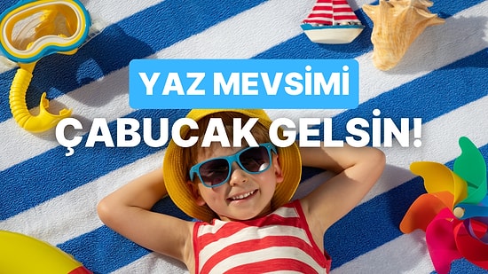 Şimdiden Yaz Tatilini Bekleyen Çocukların Bildiği 11 Durum