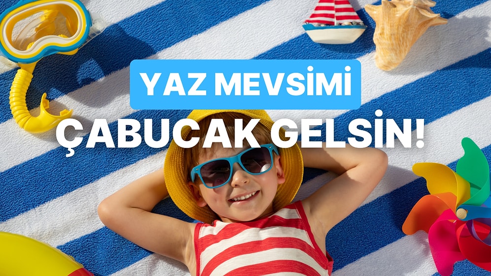 Şimdiden Yaz Tatilini Bekleyen Çocukların Bildiği 11 Durum