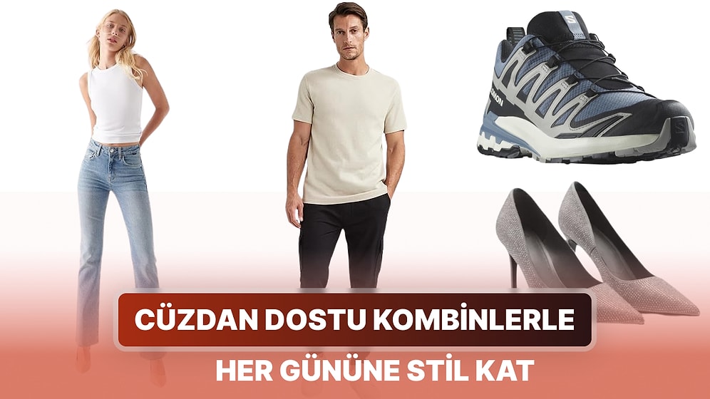 Haftanın Bütçe Dostu Kombin Önerileri