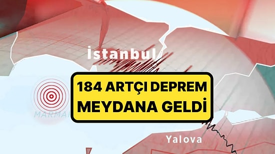 AFAD Deprem Bilim Kurulu'ndan Açıklama: 184 Artçı Deprem Meydana Geldi