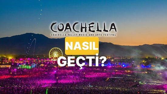 Katılamayanlara Özel: Coachella 2025’te Kim, Nasıl Bir Performans Sergiledi?