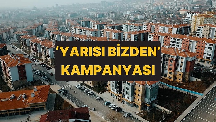 Yarısı Bizden Kampanyası Nedir, Hangi İllerde Var? Yarısı Bizden Kampanyası Başvuru Ekranı