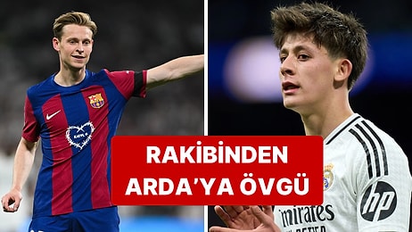 Barcelona'nın Yıldızı Frenkie de Jong'dan Arda Güler'e Övgü Geldi