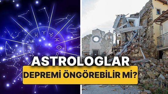Astroloji Depremi Öngörebilir mi? İşte Astroloji ile Deprem Arasındaki İlişki