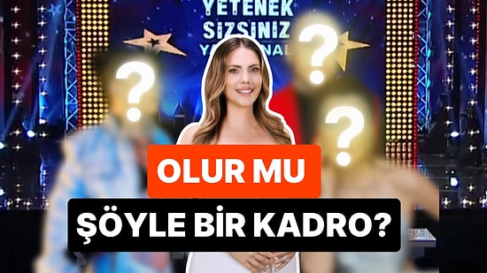 Eda Ece'nin Yer Aldığı Yetenek Sizsiniz Jüri Üyeliği İçin Görüşüldüğü İddia Edilen İsimler Ses Getirdi!