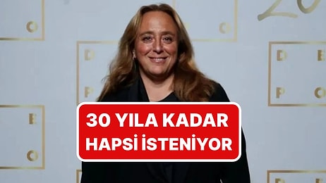 Ünlü Menajer Ayşe Barım Hakkında İstenen Ceza Belli Oldu: 30 Yıla Kadar Hapsi İsteniyor