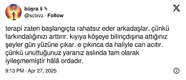 "Terapi zaten başlangıçta rahatsız eder."