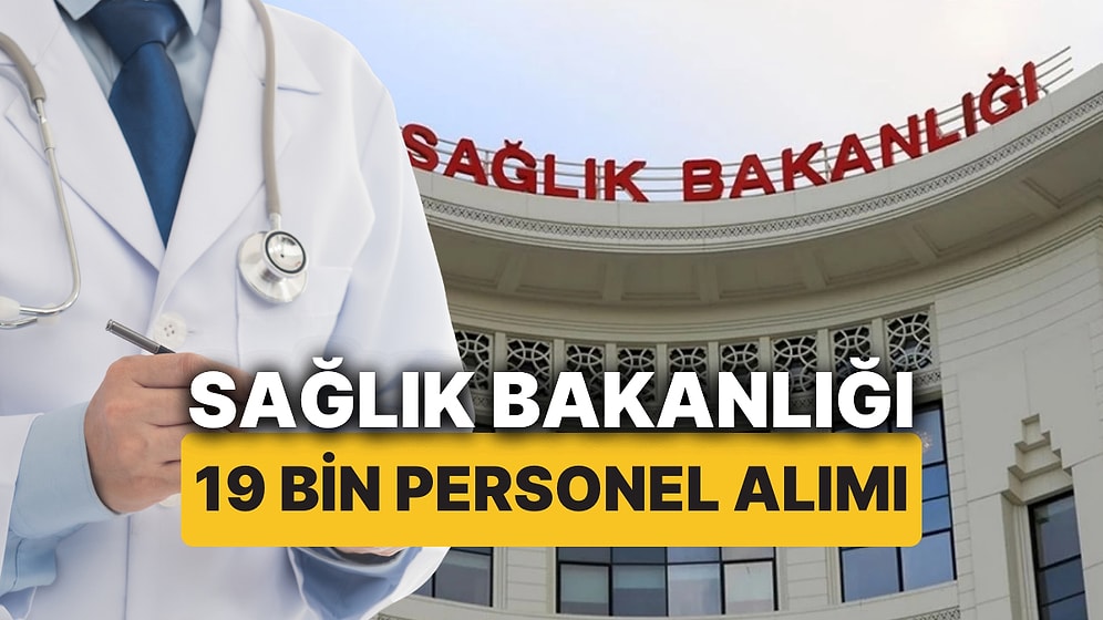 Sağlık Bakanlığı 19 Bin Personel Alımı Başvuru Kılavuzu Açıklandı mı? 2025 Kadroları Ne Zaman Açıklanacak?