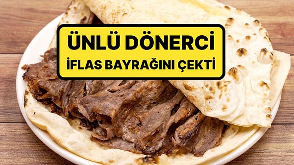 Bursa'da ünlünen Yusuf Et Çelik Döner, konkordato talebiyle mahkemeye başvurdu. Mahkemeden şirket hakkında karar çıktı.
