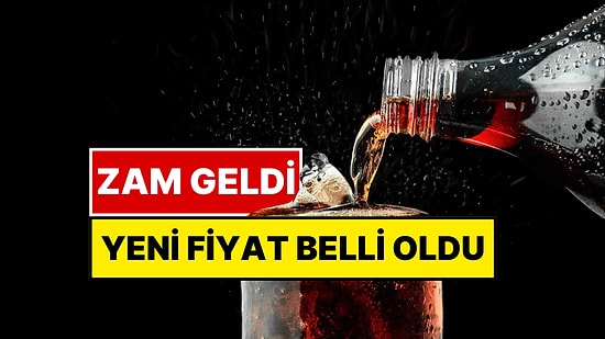 Türkiye’de En Çok Tüketilen Gazlı İçeceklere Zam Geldi: Yeni Fiyatlar Belli Oldu