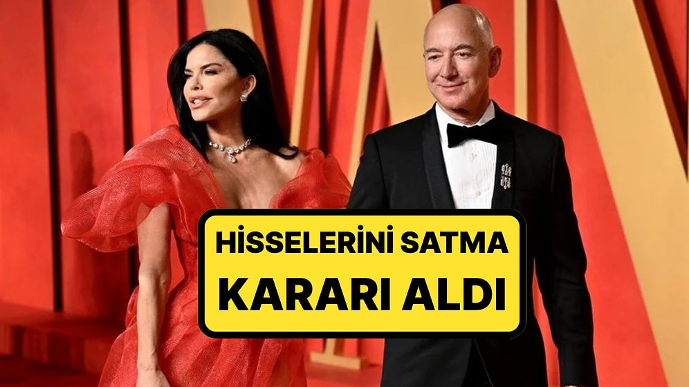 Bu Yaz Evleniyor: Amazon'un Kurucusu Jeff Bezos, 12 Ay İçerisinde 25 Milyon Hisse Satacak