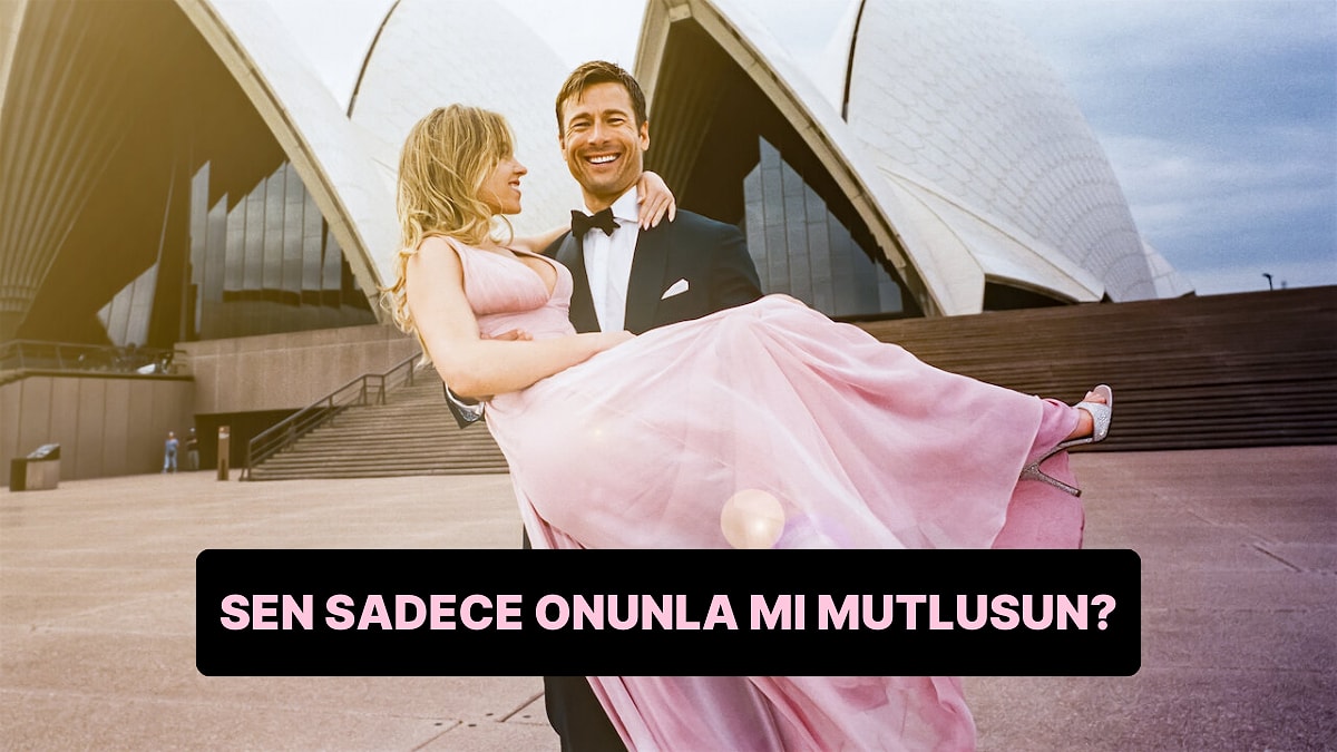 Sen Sadece Onunla mı Mutlusun?