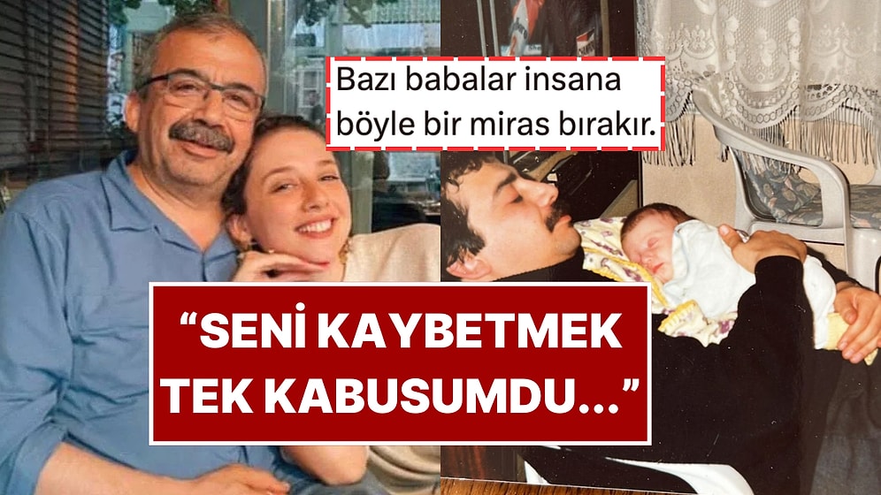 Sırrı Süreyya Önder’in Babalığı ve kızı Ceren Önder Kandemir’in Baba Sevgisine Gözleri Dolduran Yorumlar Yağdı