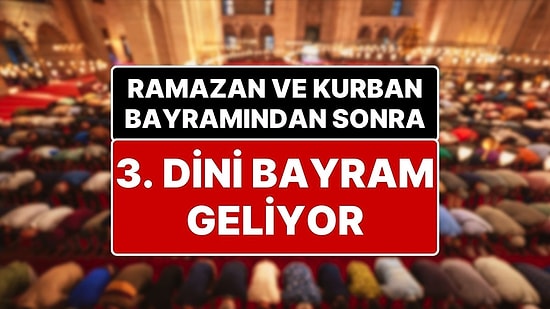 TBMM’ye Kanun Teklifi Sunuldu: Kurban Bayramı ve Ramazan Bayramından Sonra Üçüncü Dini Bayram mı Geliyor?