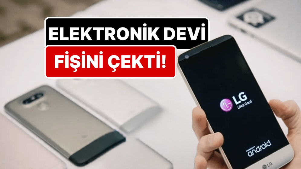 Elinizde Bu Marka Telefonlar Varsa Dikkat! Elektronik Devi LG Sektörden Tamamen Çekiliyor