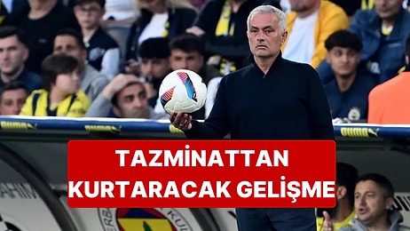 Jose Mourinho'ya Geldiği İddia Edilen Teklif Fenerbahçe'yi Tazminattan Kurtarabilir
