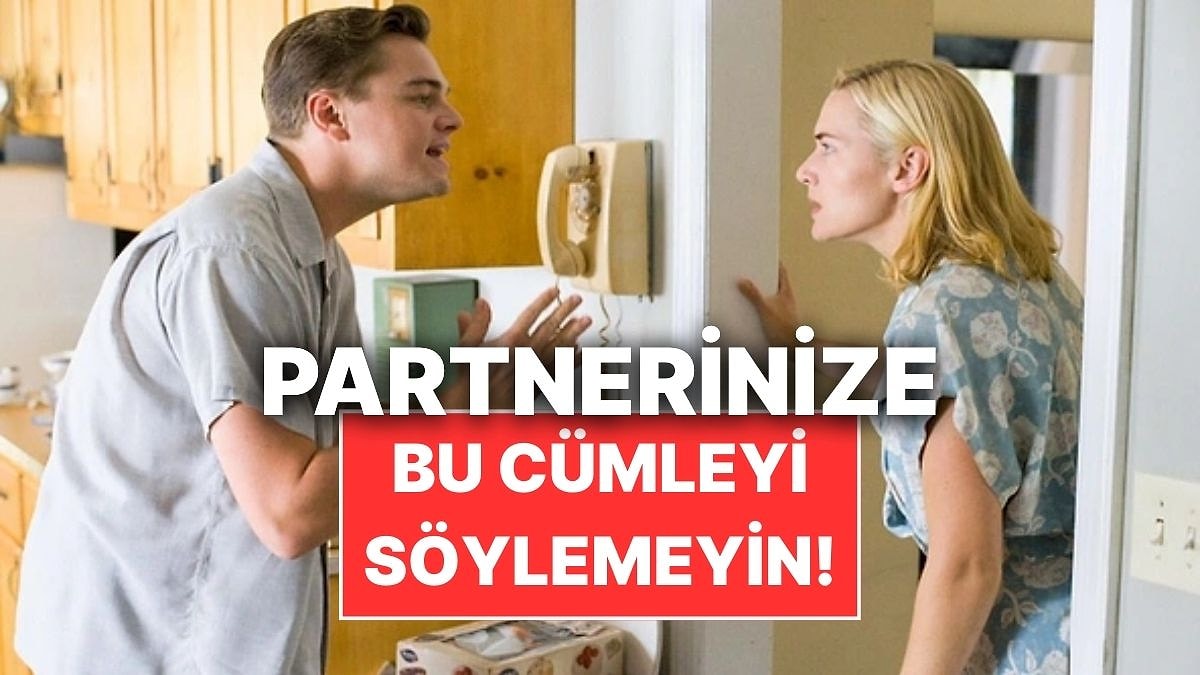 Psikolog Uyardı: Tartışma Anında Bu Cümleyi Söylemek İlişkinizi Bitirebilir!