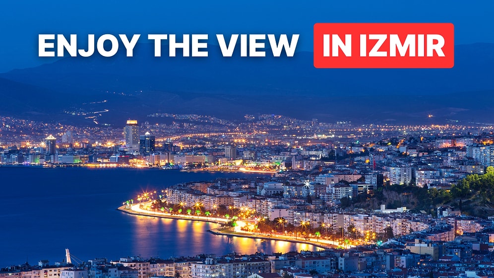 Where to Find the Best Rooftop Views in Izmir: Stunning Café and Restaurant Spots