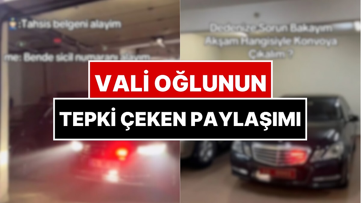 Vali Oğlunun TikTok Paylaşımları Tepki Çekti: Tepkilerin Ardından Hesabını Kapattı!