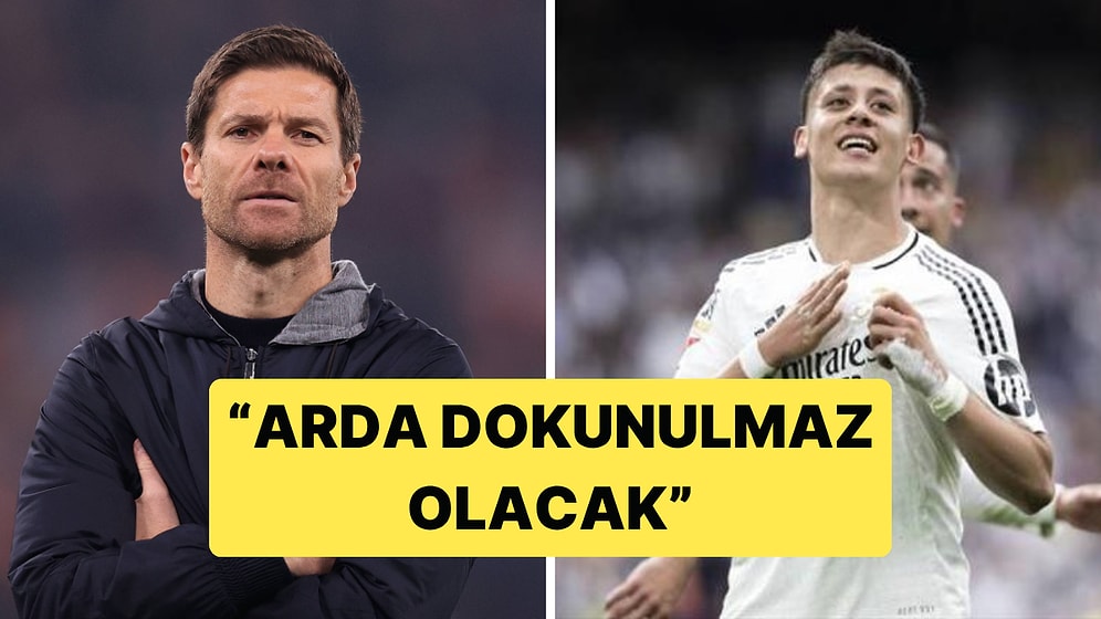 İspanya Basınına Göre Xabi Alonso'nun Gelişi Arda Güler'i Dokunulmaz Yapacak