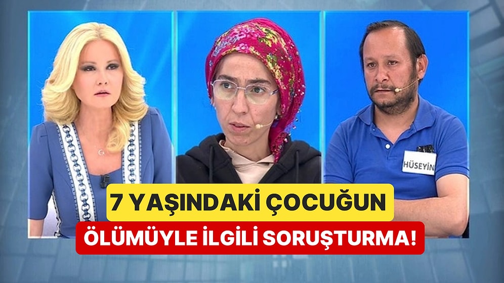 Müge Anlı'da Öldürüldüğünden Şüphelenilen 7 Yaşındaki Çocuk ile İlgili Soruşturma Başlatıldı!