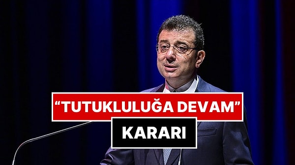 Hakimlik aylık tutukluluk incelemesini yaptı. 23 Mart'tan bu yana cezaevine bulunan Ekrem İmamoğlu'nun tutukluluğuna devam kararı verildi.