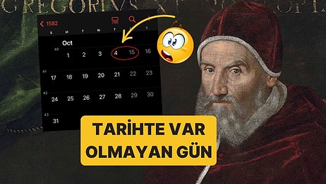 Dünyadan 10 Gün Silinmiş! 1582 Yılında On Gün Neden Kayboldu?