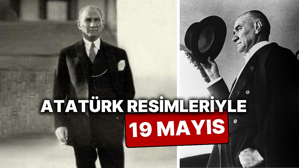 En Özel Atatürk Sözleri ve Resimleriyle 19 Mayıs Atatürk&apos;ü Anma, Gençlik ve Spor Bayramı&apos;nı Kutluyoruz!