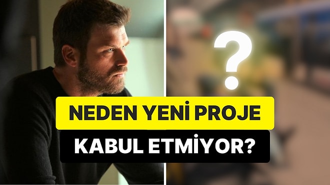 Son Olarak 'Aile'de Rol Almıştı: Kıvanç Tatlıtuğ'un Ne Zamana Kadar Proje Kabul Etmeyeceği Belli Oldu!