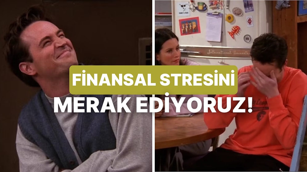 Finansal Stres Seviyen Ne Durumda?