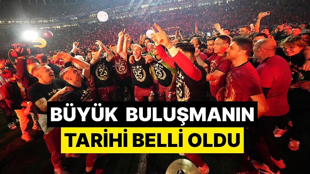 Yenikapı'daki Kutlama Ne Zaman? Galatasaray'dan Duyuru