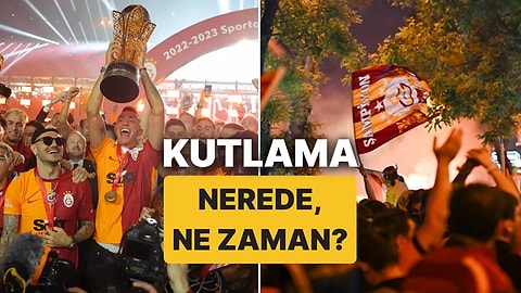 Galatasaray 2025 Şampiyonluk Kutlaması Ne Zaman, Nerede? Galatasaray Kupa Töreni Detayları