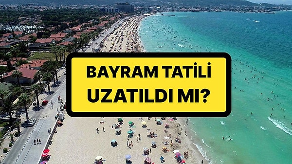 Kurban Bayramı için geri sayım başlarken tatilin uzatılıp uzatılmayacağı belli oldu. Görseli