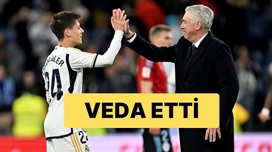 Arda Güler'den Carlo Ancelotti'ye Duygusal Veda