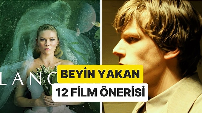 İzledikten Sonra Günlerce Düşünmenize Neden Olacak Beyin Yakan 12 Film Önerisi